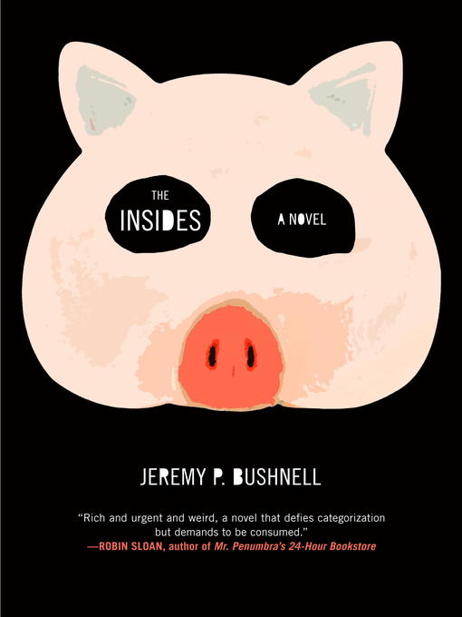 Title details for The Insides by Jeremy P. Bushnell - Available